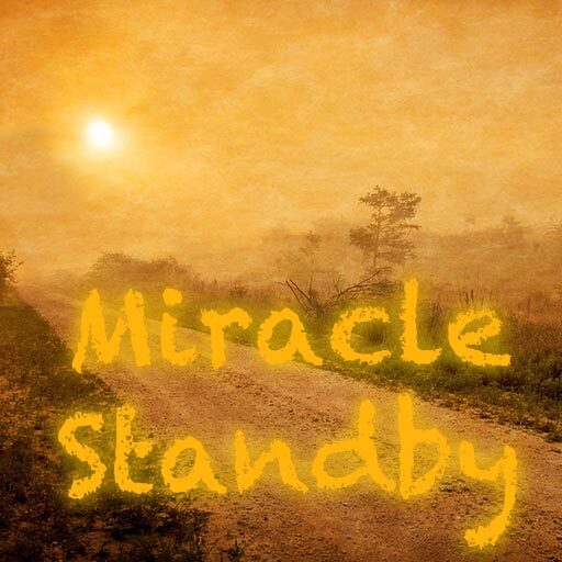 Miracle Standby